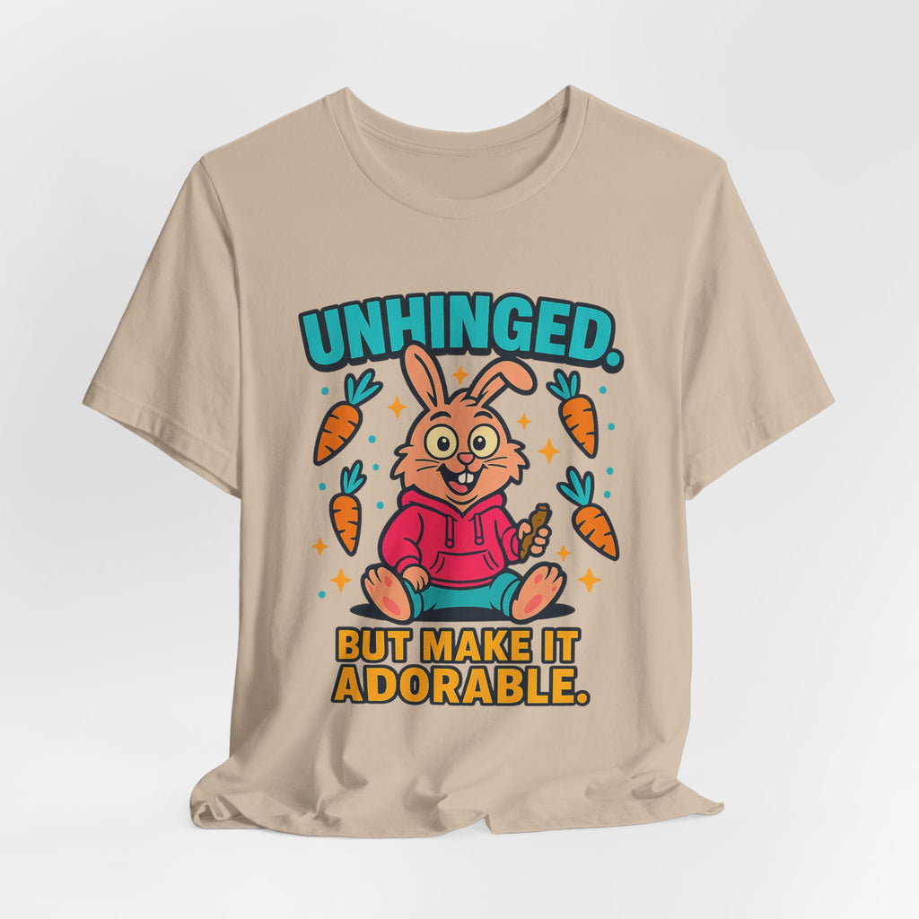 Funny Graphic T-Shirt, Unhinged But Adorable Bunny Tee, Adorable Gift for Birthdays, Casual Wear