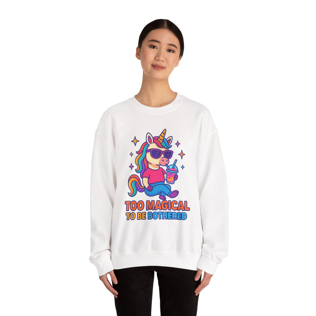 Too Magical to Be Bothered Unicorn Sweatshirt, Cozy Crewneck, Fun Gift for Unicorn Lovers, Cute Lounge Wear, Perfect for Birthdays and