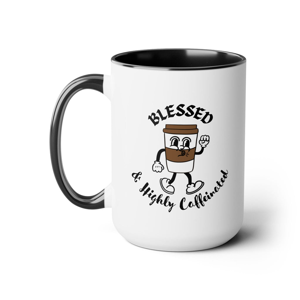 Blessed & Highly Caffeinated Mug 15oz