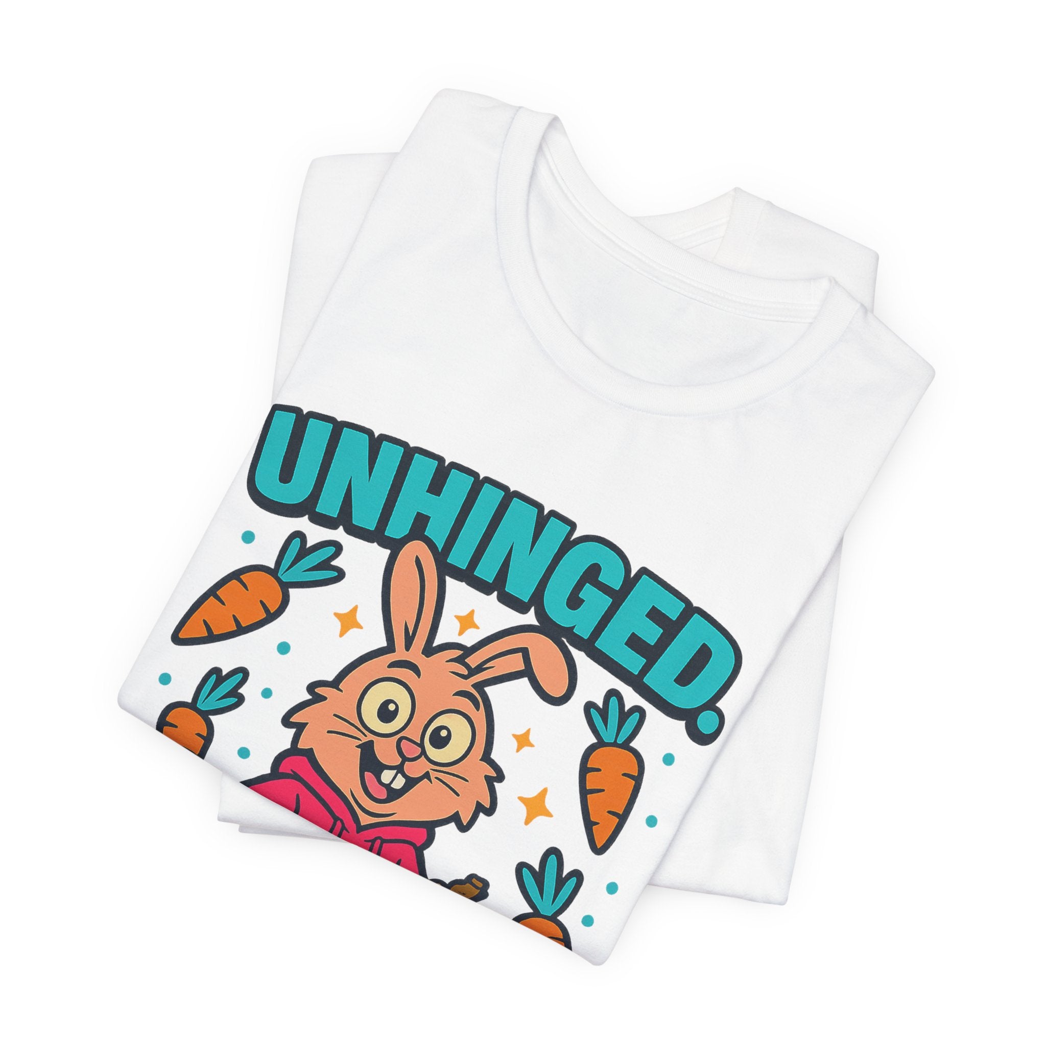 Funny Graphic T-Shirt, Unhinged But Adorable Bunny Tee, Adorable Gift for Birthdays, Casual Wear
