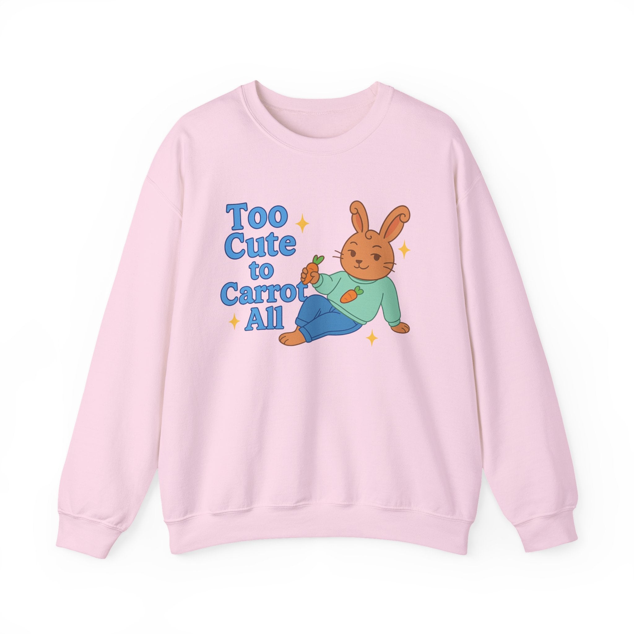 Cute Bunny Sweatshirt - Too Cute to Carrot All | Unisex Crewneck, Cozy Gift for Animal Lovers, Spring Wardrobe Essential