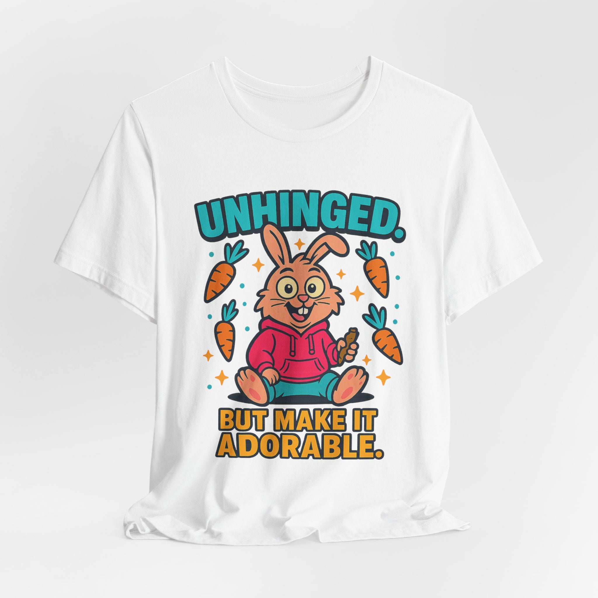 Funny Graphic T-Shirt, Unhinged But Adorable Bunny Tee, Adorable Gift for Birthdays, Casual Wear