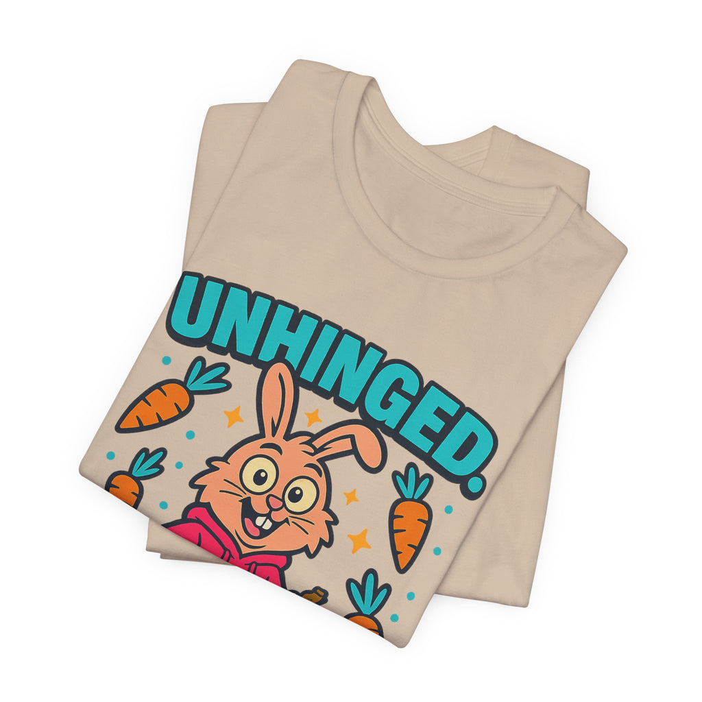 Funny Graphic T-Shirt, Unhinged But Adorable Bunny Tee, Adorable Gift for Birthdays, Casual Wear