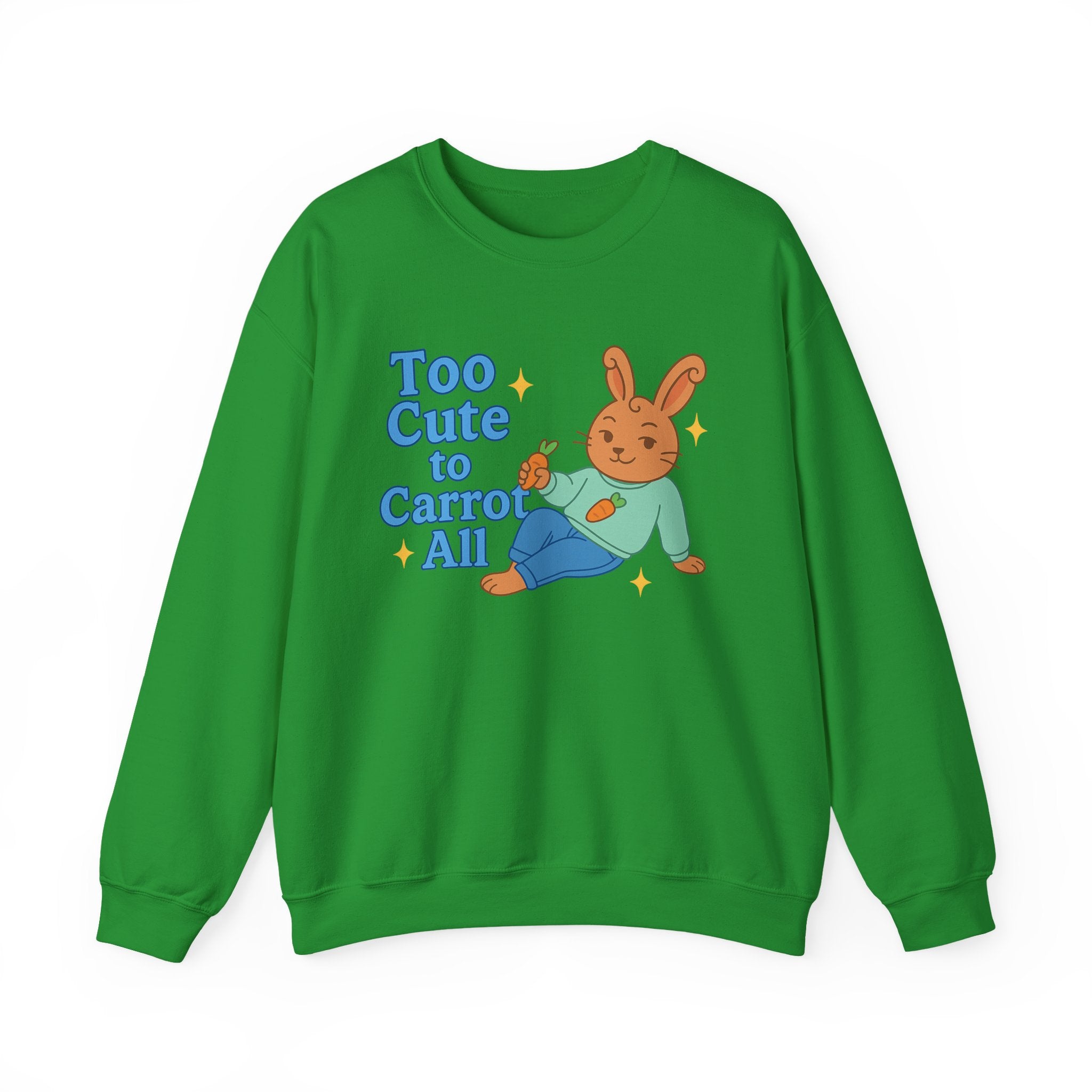 Cute Bunny Sweatshirt - Too Cute to Carrot All | Unisex Crewneck, Cozy Gift for Animal Lovers, Spring Wardrobe Essential