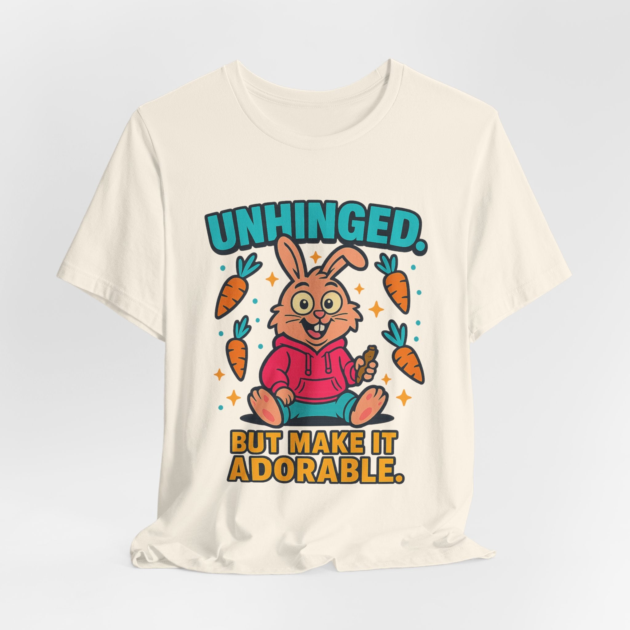 Funny Graphic T-Shirt, Unhinged But Adorable Bunny Tee, Adorable Gift for Birthdays, Casual Wear