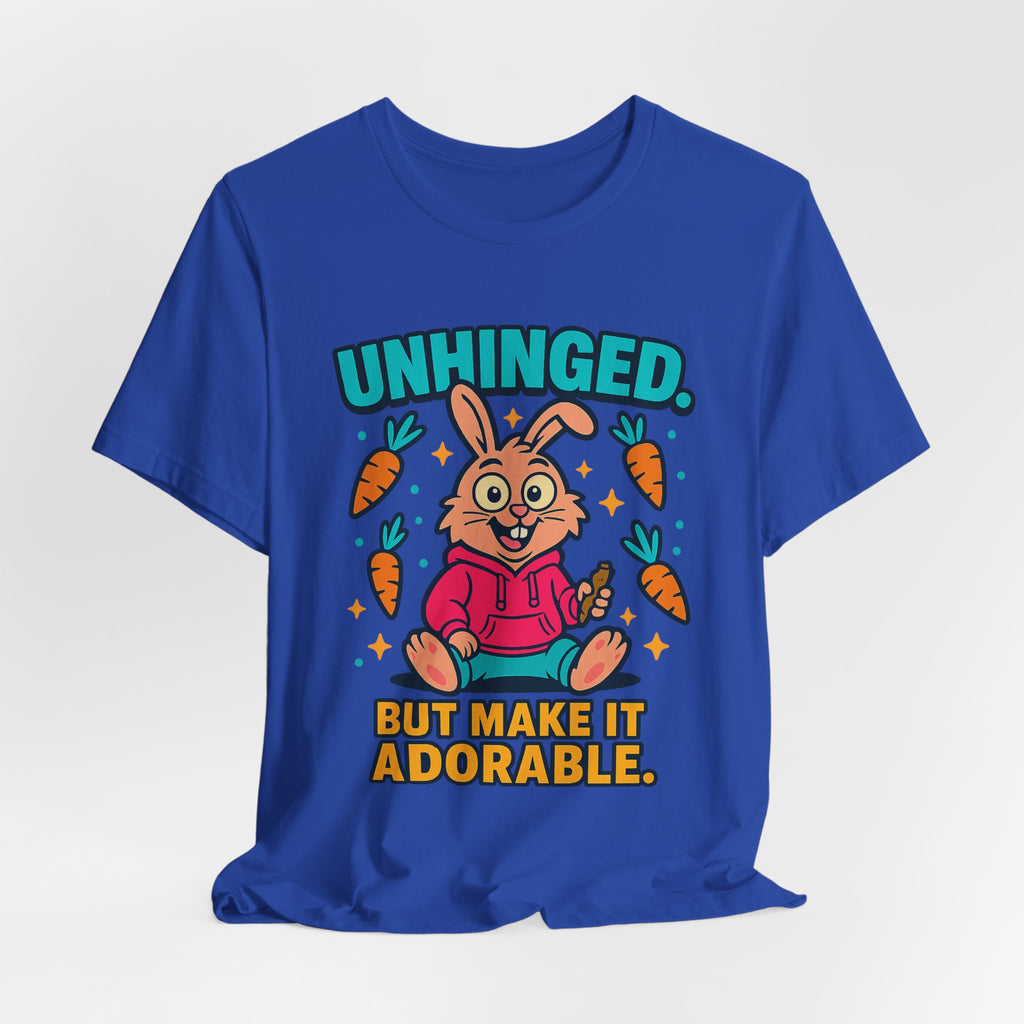 Funny Graphic T-Shirt, Unhinged But Adorable Bunny Tee, Adorable Gift for Birthdays, Casual Wear