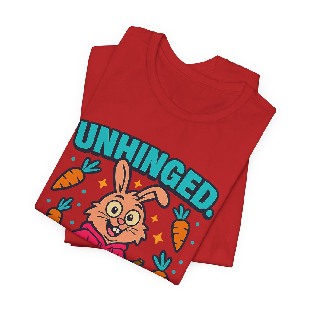 Funny Graphic T-Shirt, Unhinged But Adorable Bunny Tee, Adorable Gift for Birthdays, Casual Wear